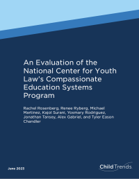 An Evaluation of the National Center for Youth Law’s Compassionate Education Systems Program
