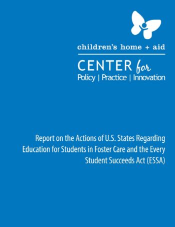 Report on the Actions of U.S. States Regarding Education for Students in Foster Care and the Every Student Succeeds Act