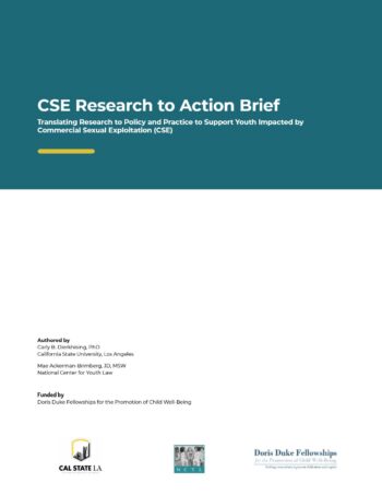 Research to Action Brief: Translating Research to Policy and Practice to Support Youth Impacted by Commercial Sexual Exploitation (CSE)