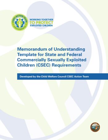 Improving California’s Multi-System Response to Commercially Sexually Exploited Children: Resources for Counties
