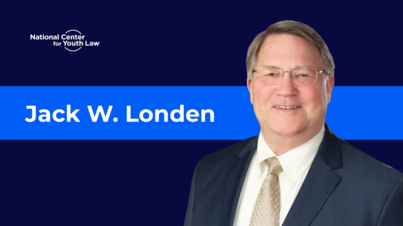 NCYL welcomes back Jack W. Londen, longtime civil rights advocate, to its Board of Directors