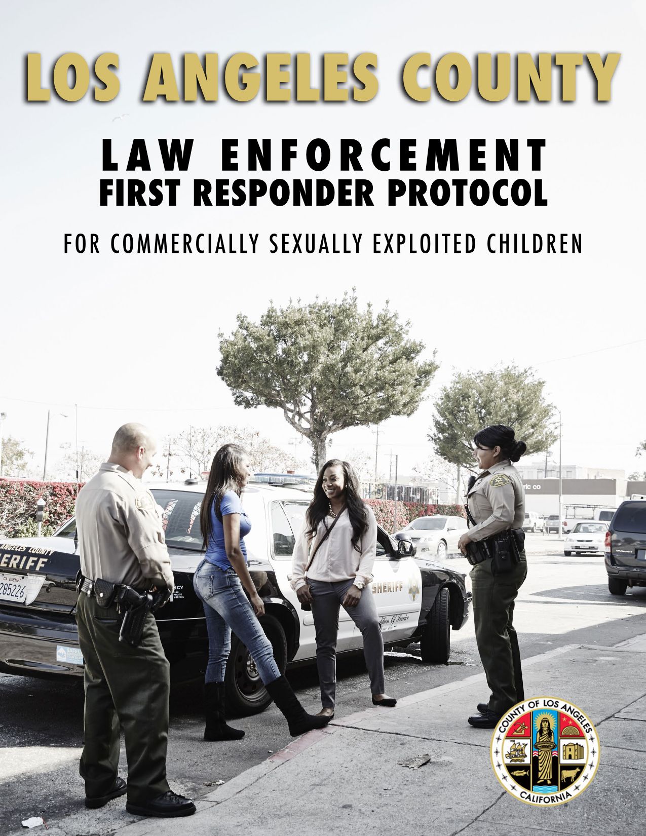 Los Angeles County Law Enforcement First Responder Protocol for ...