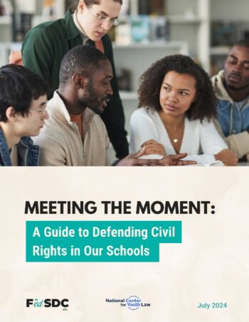 Meeting the Moment: A Guide to Defending Civil Rights in Our Schools