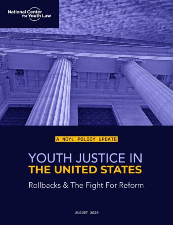 Youth Justice in the United States: Rollbacks & the Fight for Reform